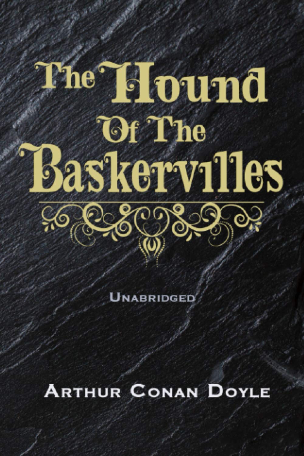 THE HOUND OF THE BASKERVILLES - UNABRIDGED by Arthur Conan Doyle ...
