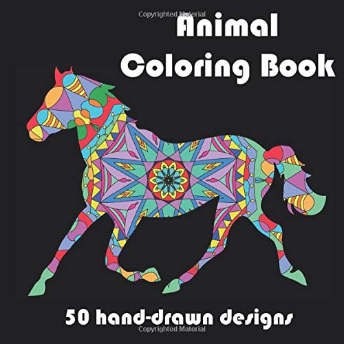 Animal Coloring Book: 50 Pages with Creative Handmade Designs by Tom Roz | Goodreads