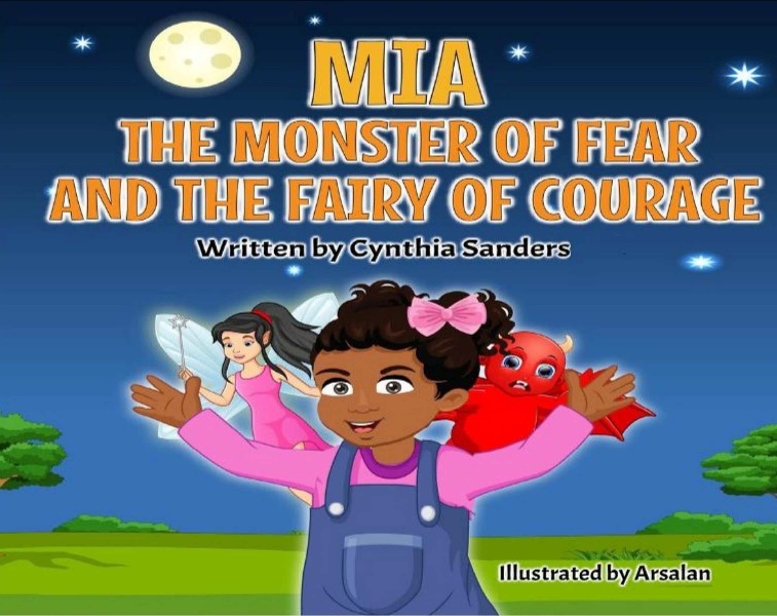 MIA THE MONSTER OF FEAR AND THE FAIRY OF COURAGE
