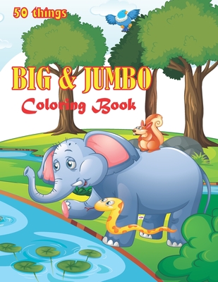 50 things big &amp; jumbo coloring book: 50 Coloring Pages !! Easy ...