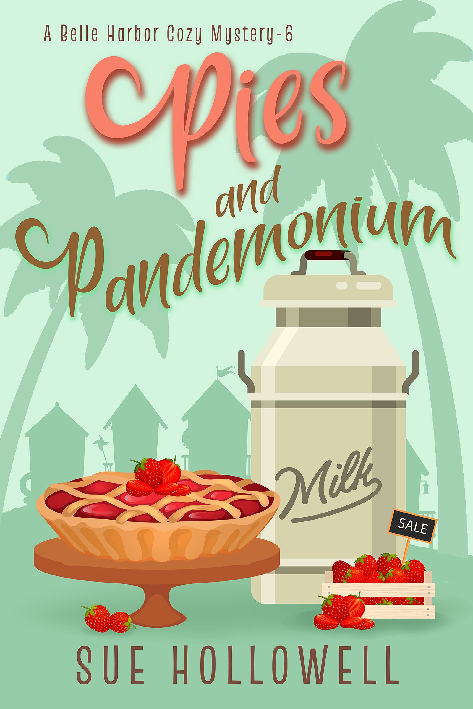 Pies and Pandemonium
