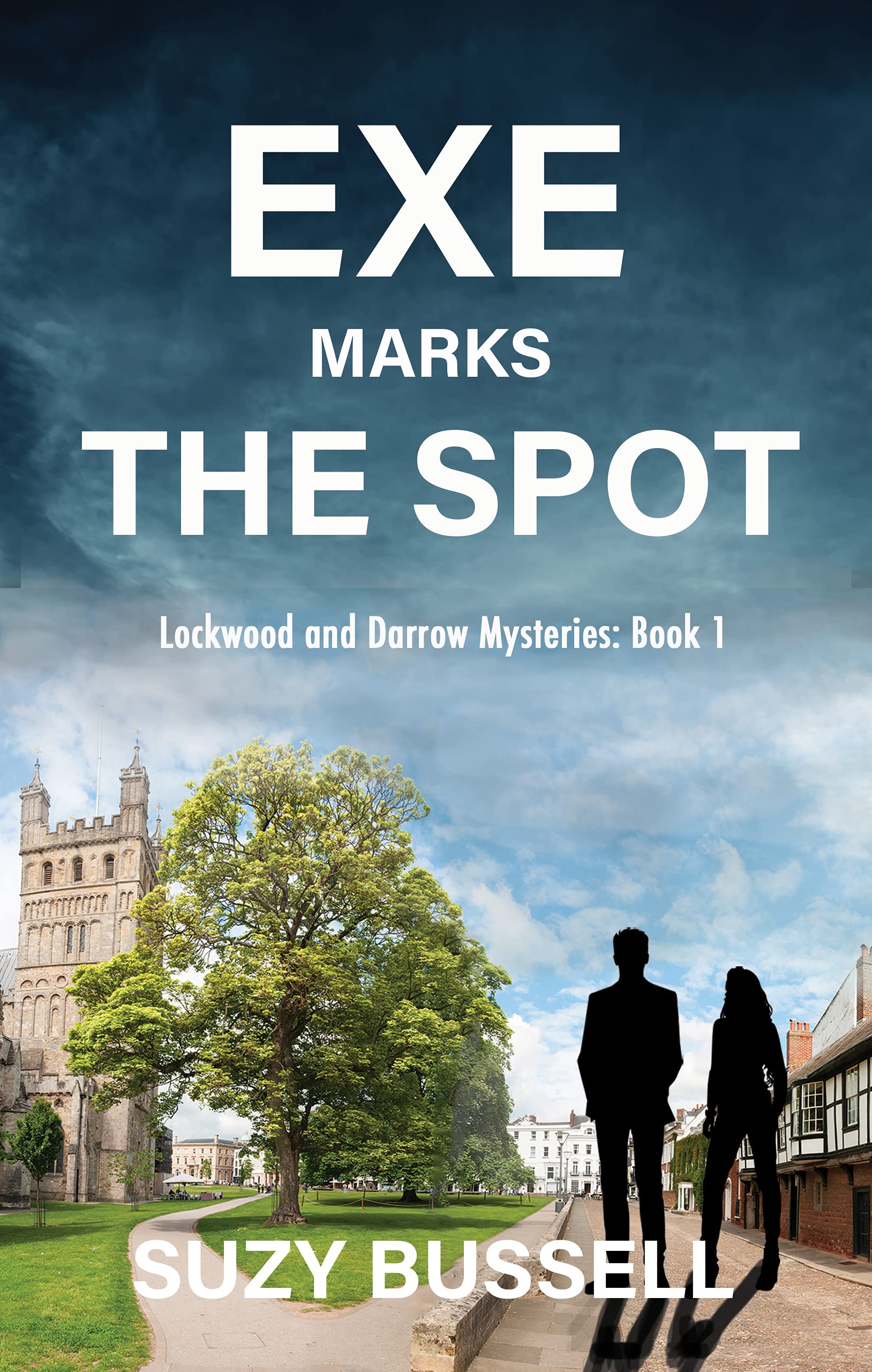 Exe Marks the Spot: The first in an addictive British private detective series