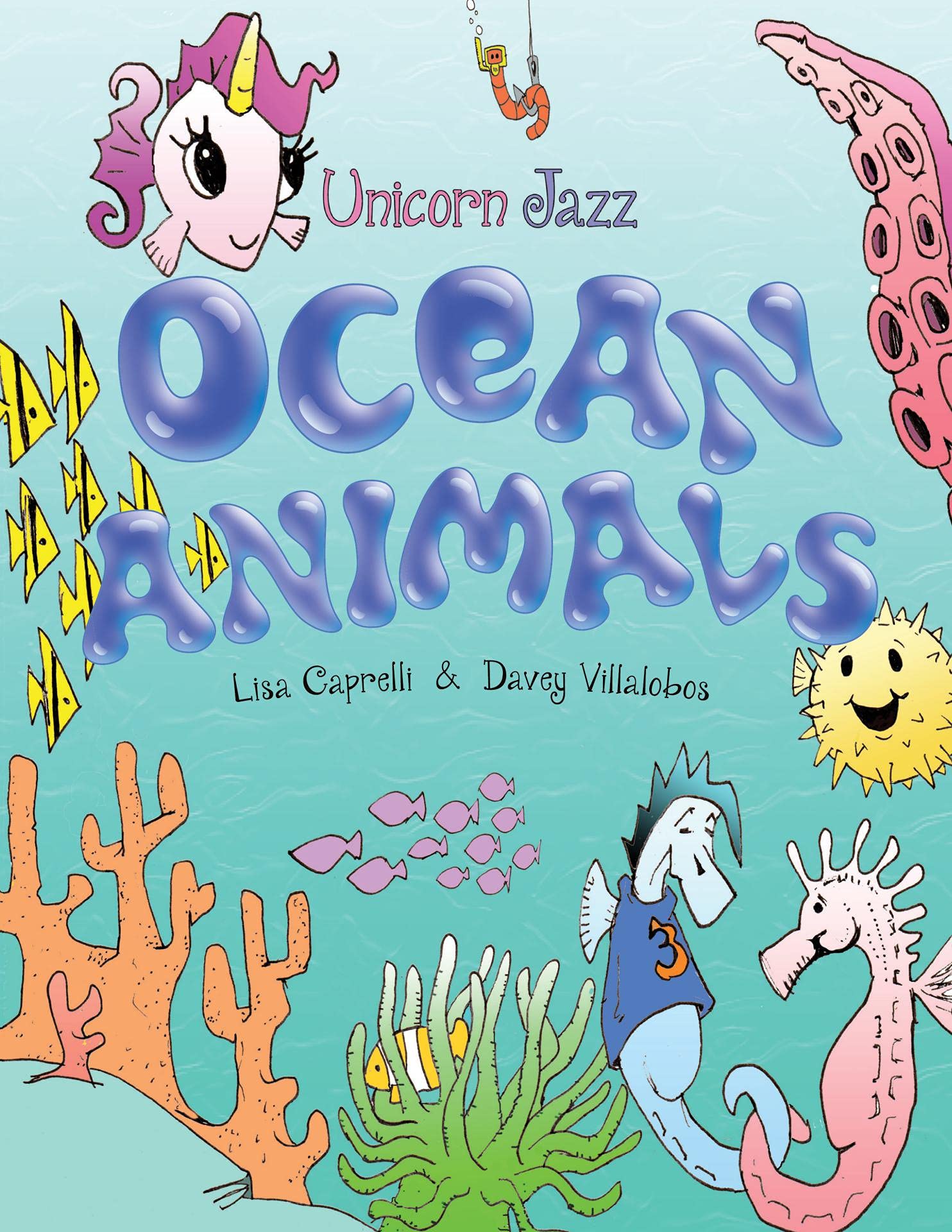 Ocean Animals: Unicorn Jazz Unicorn Book Series