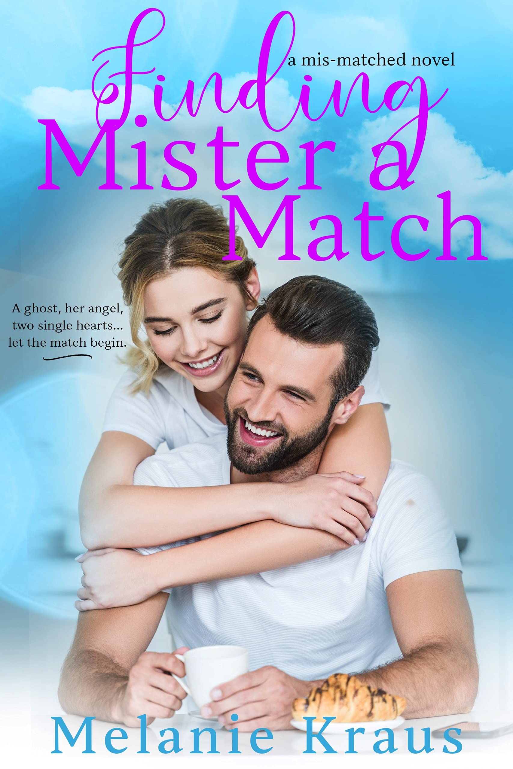 Finding Mister A Match A Paranormal FeelGood Romantic Comedy (A Mis