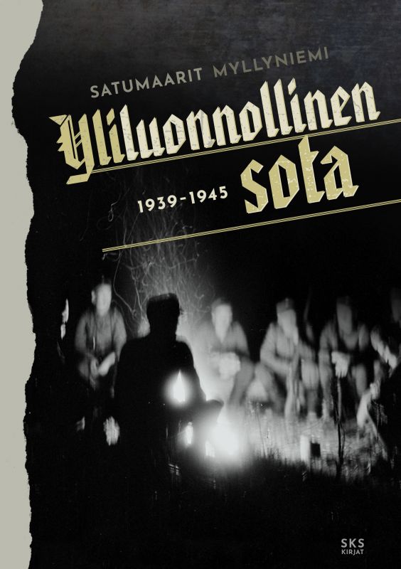 Yliluonnollinen sota: 1939-1945
