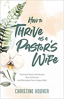 How to Thrive as a Pastor's Wife book cover