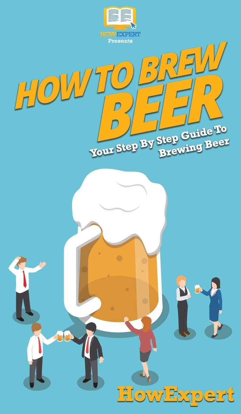 How to Brew Beer Your Step By Step Guide To Brewing Beer by HowExpert