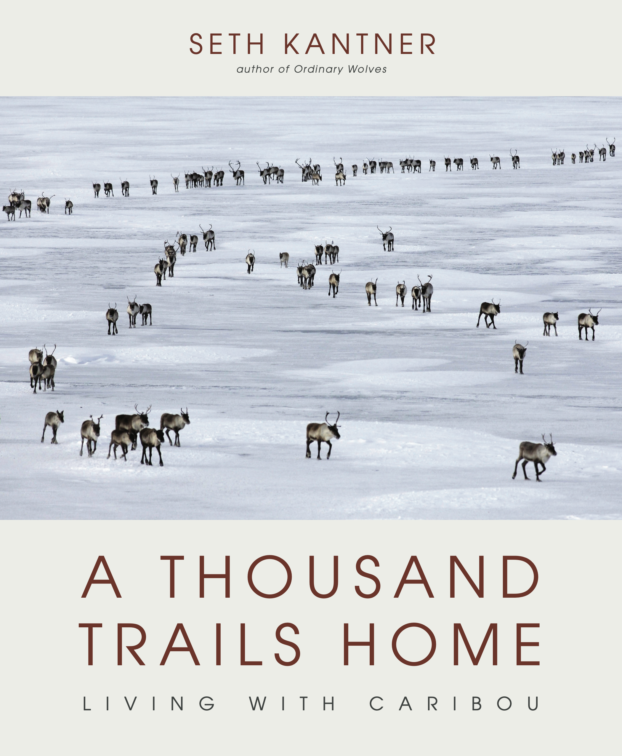 A Thousand Trails Home: Living with Caribou
