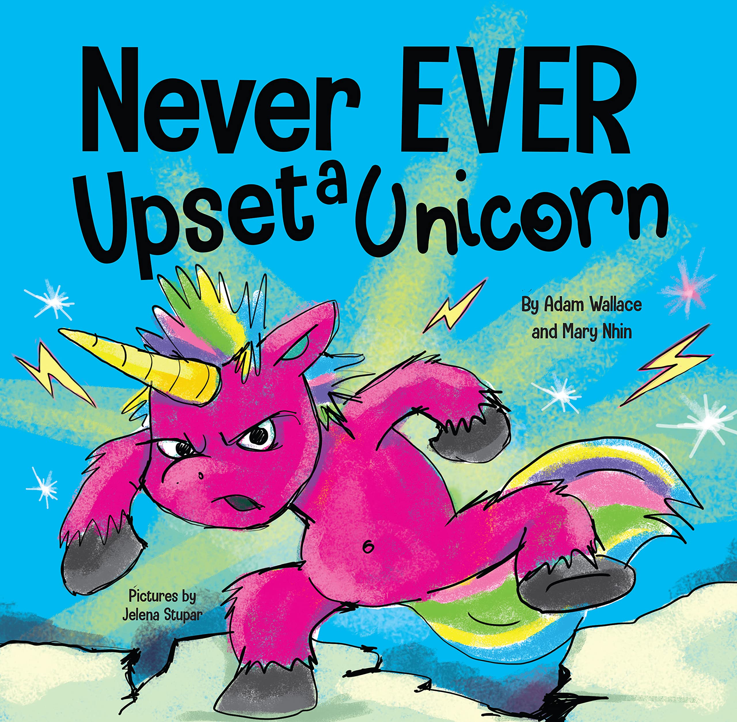 Never Ever Upset a Unicorn book cover