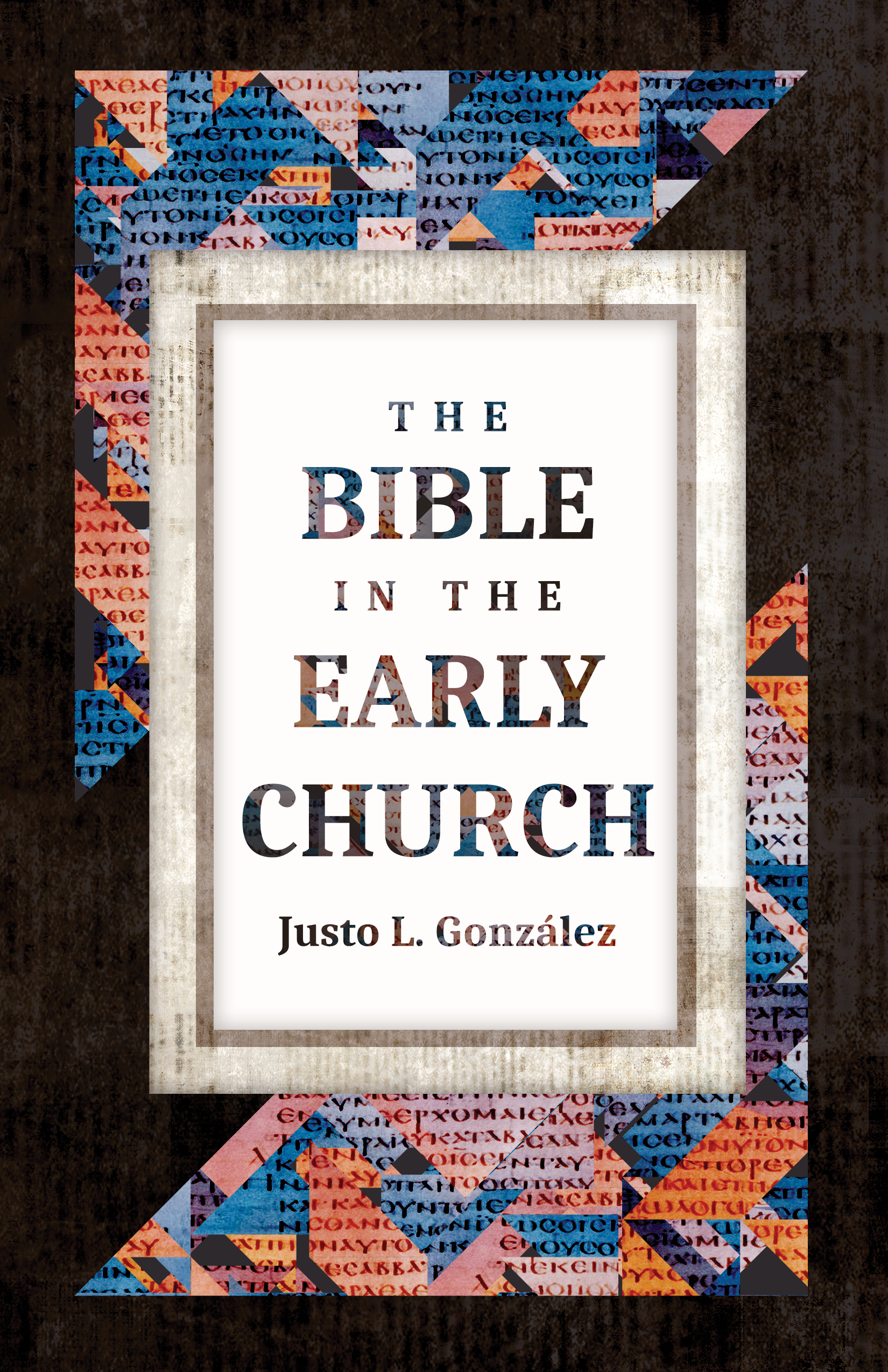 The Bible in the Early Church book cover