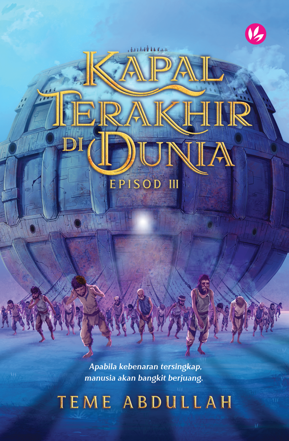 Kapal Terakhir Di Dunia: Episod III