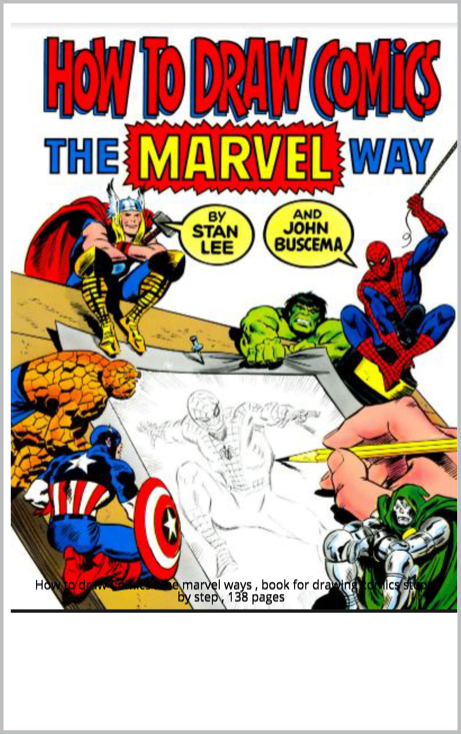 how-to-draw-comics-how-to-draw-comics-the-marvel-ways-book-for
