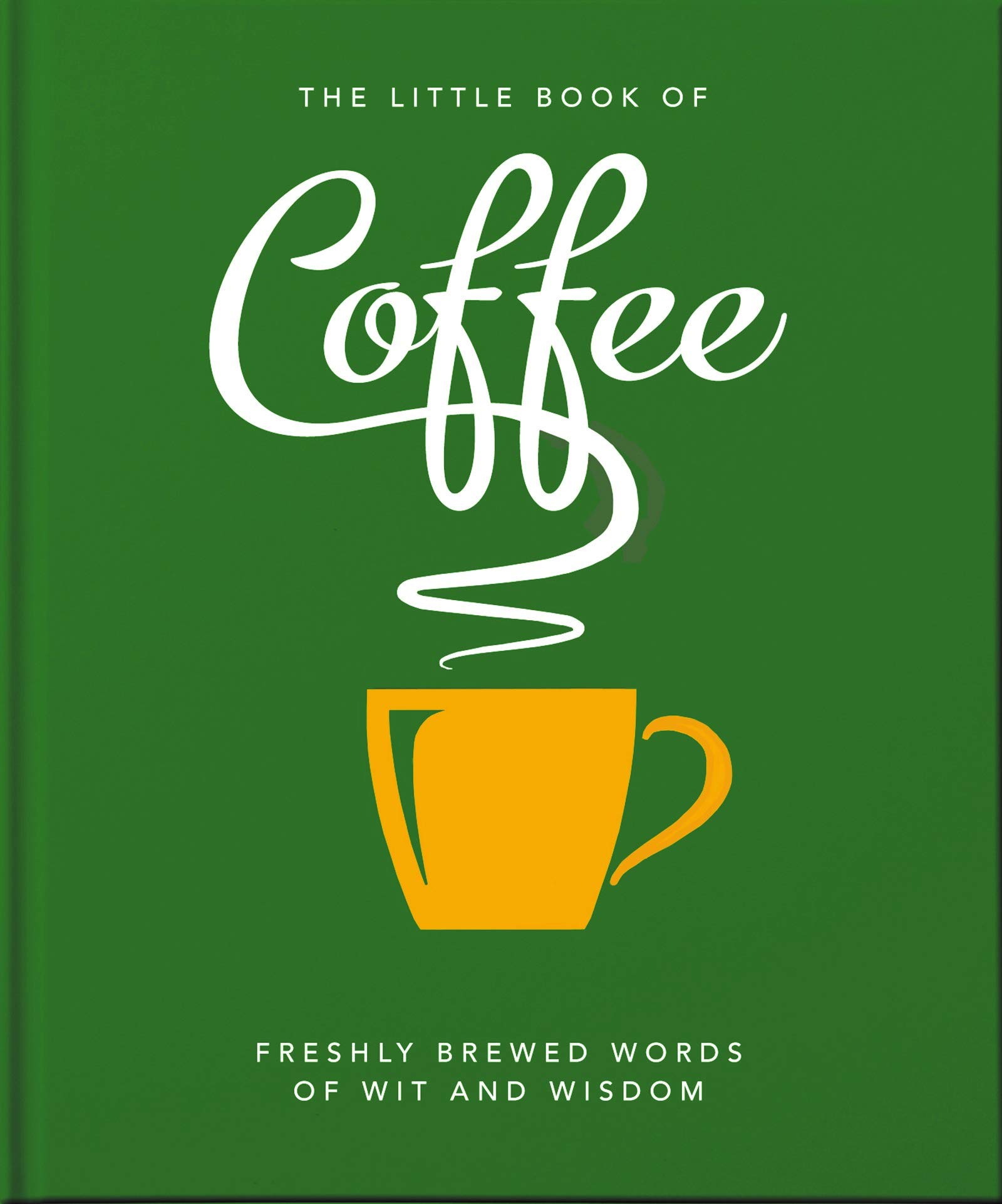 The Little Book of Coffee: No filter