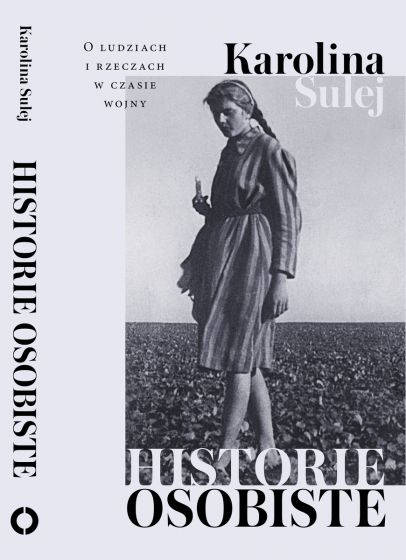 Historie osobiste. O ludziach i rzeczach w czasie wojny book cover