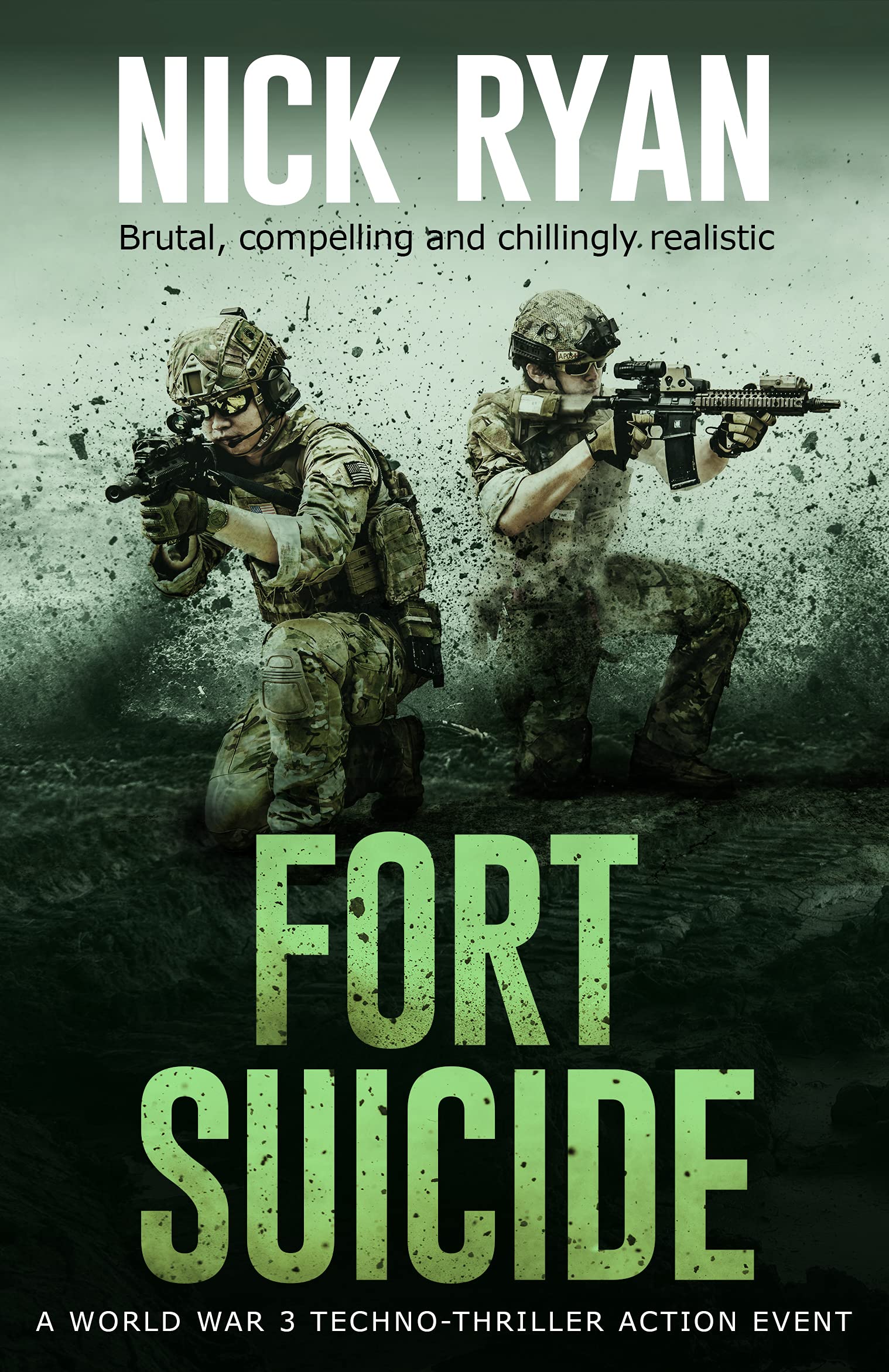Fort Suicide: A World War 3 Techno-Thriller Action Event