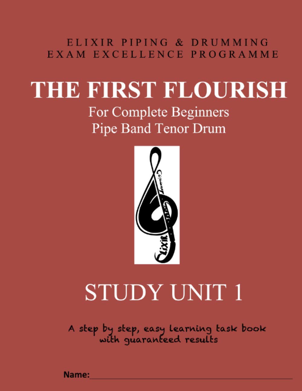 The First Flourish For Complete Beginners, Pipe Band Tenor Drum by