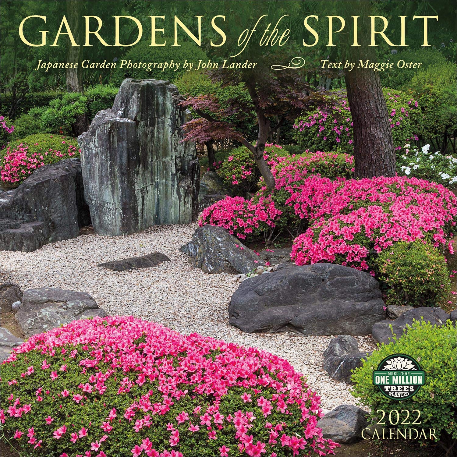Gardens of the Spirit 2022 Wall Calendar Japanese Garden Photography