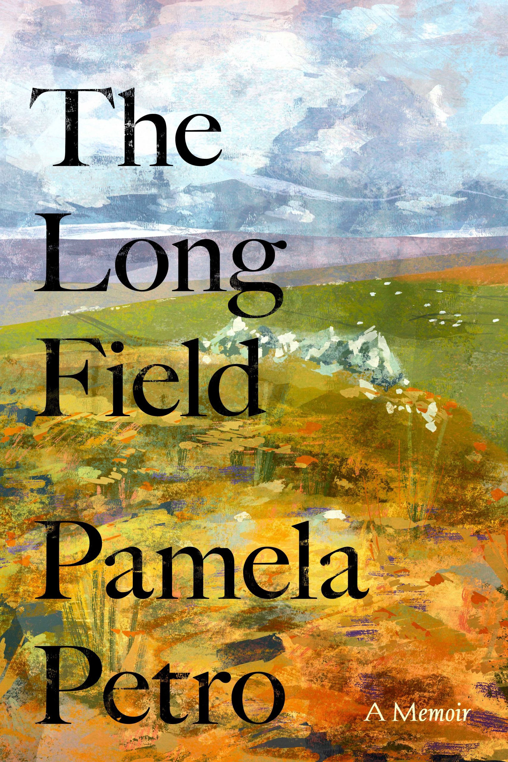 The Long Field - A Memoir, Wales, and the Presence of Absence