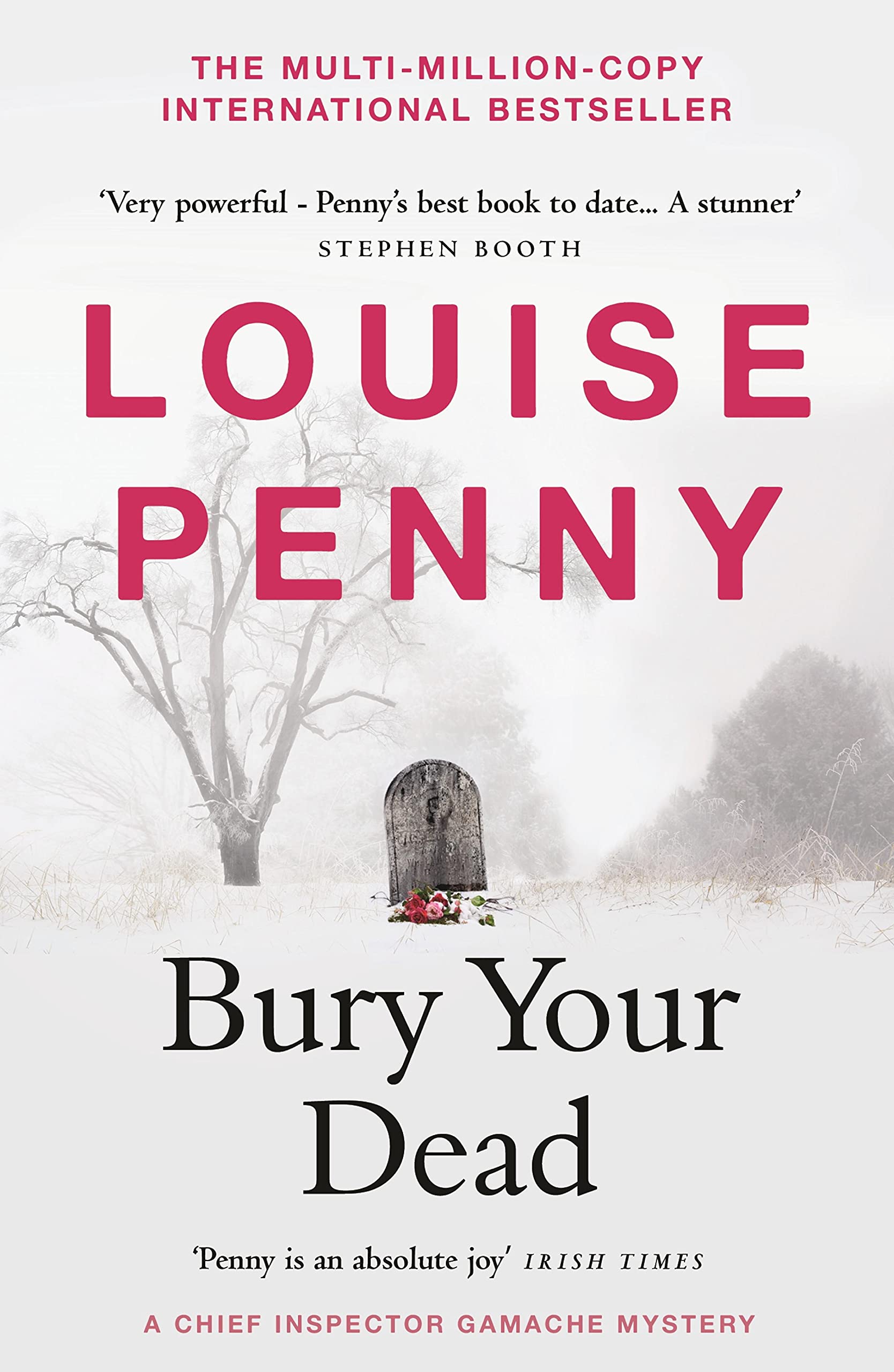 Bury Your Dead (Chief Inspector Armand Gamache, #6)