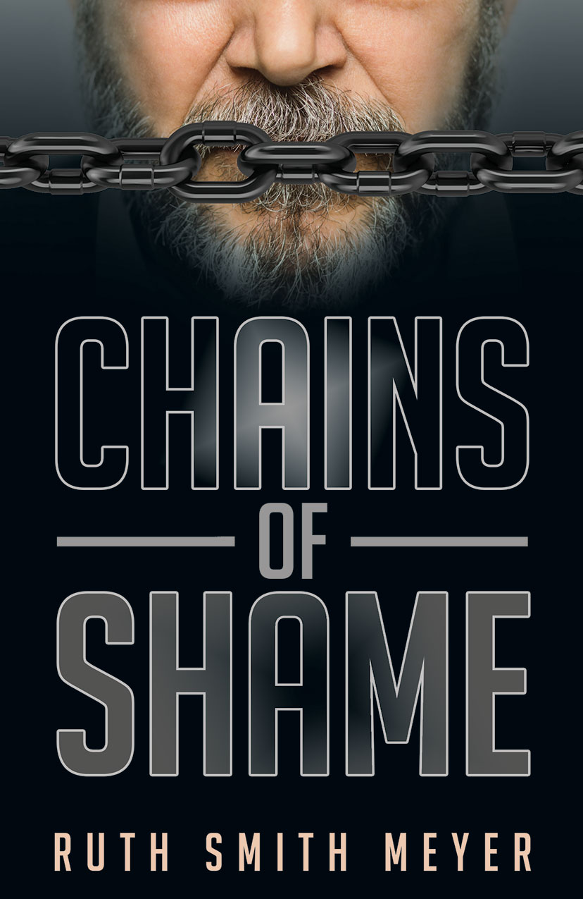 Chains of Shame by Ruth Smith Meyer Goodreads