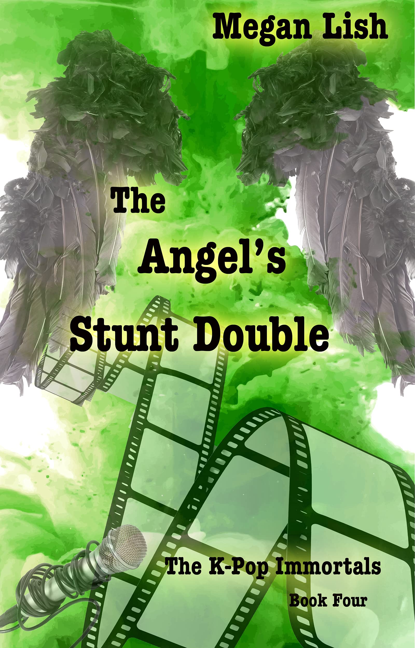 The Angel's Stunt Double: The K-POP Immortals