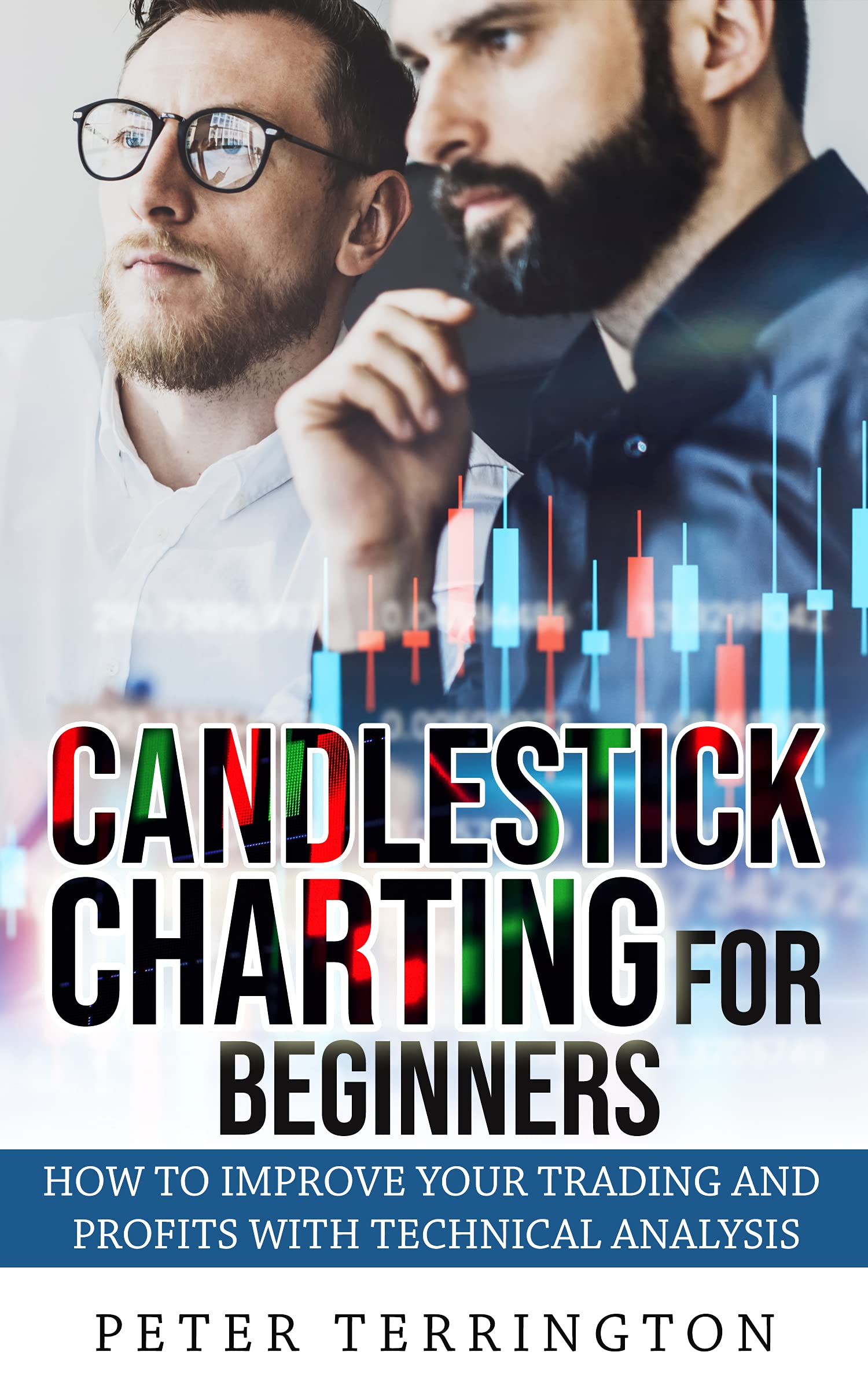 Candlestick Charting For Beginners How To Improve Your Trading And