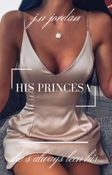 His princesa