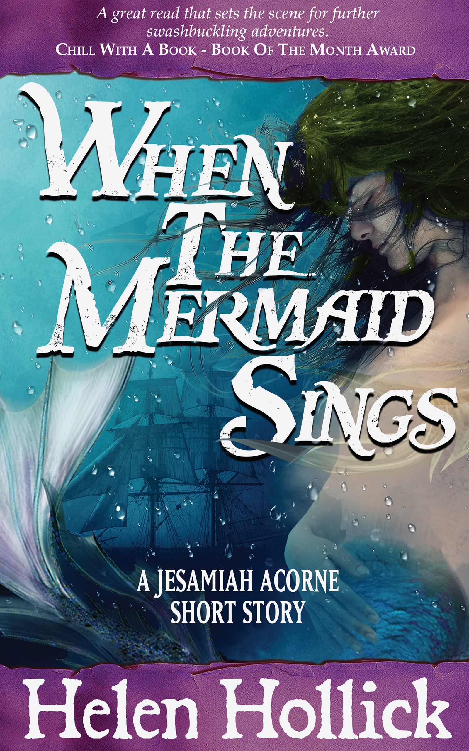 When The Mermaid Sings: A Jesamiah Acorne Short Read Nautical Adventure