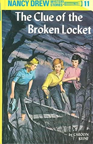 The Clue of the Broken Locket (Nancy Drew Mystery Stories, #11)