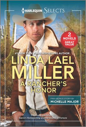 A Rancher's Honor: Sierra's Homecoming / Her Soldier of Fortune