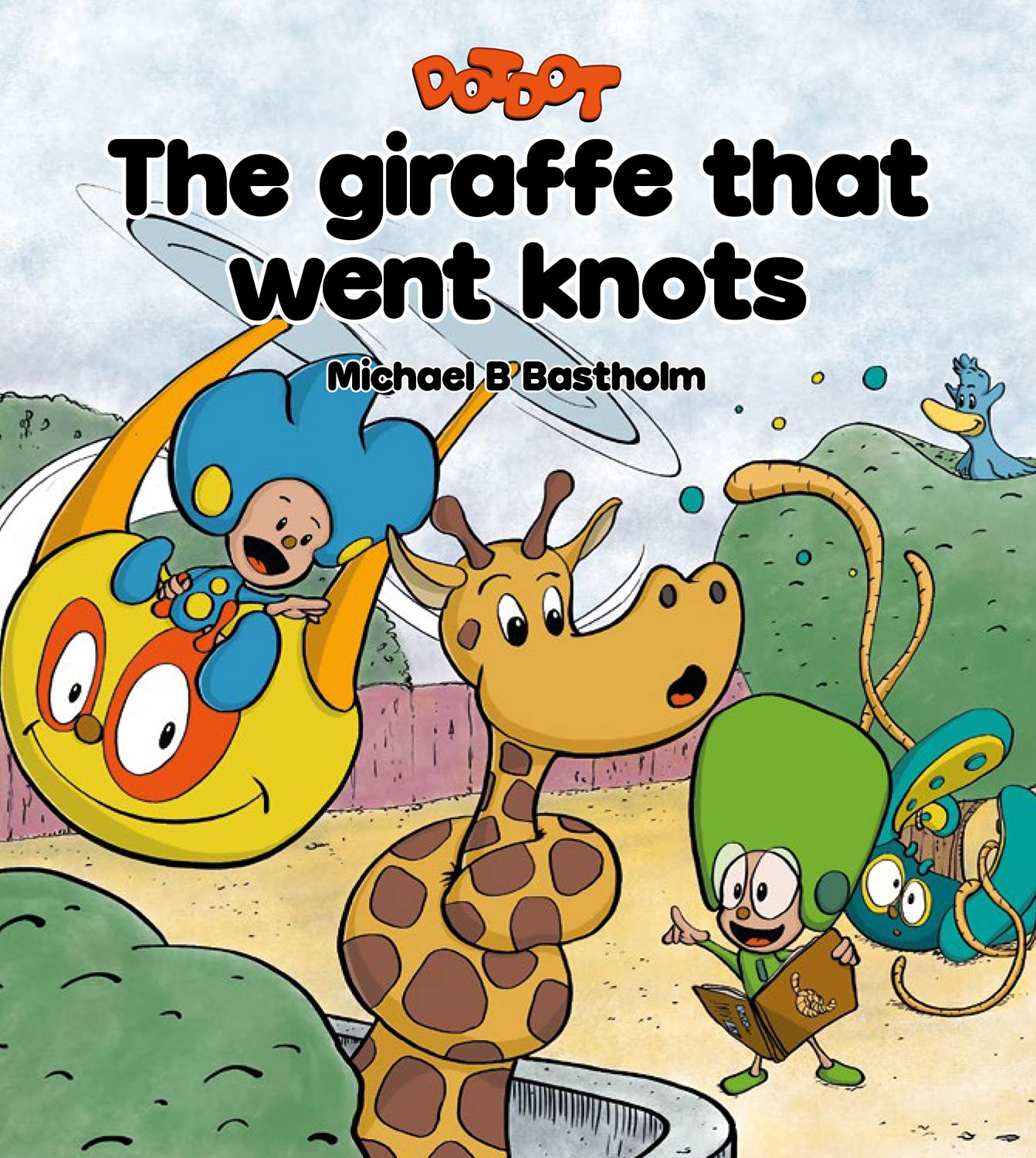 The Giraffe That Went Knots: Interactive book for kids with adventure and singing.