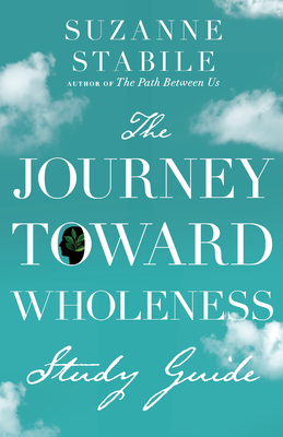 The Journey Toward Wholeness, Study Guide book cover