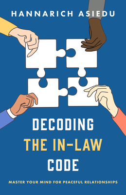 Decoding the In-Law Code: Master Your Mind for Peaceful Relationships ...