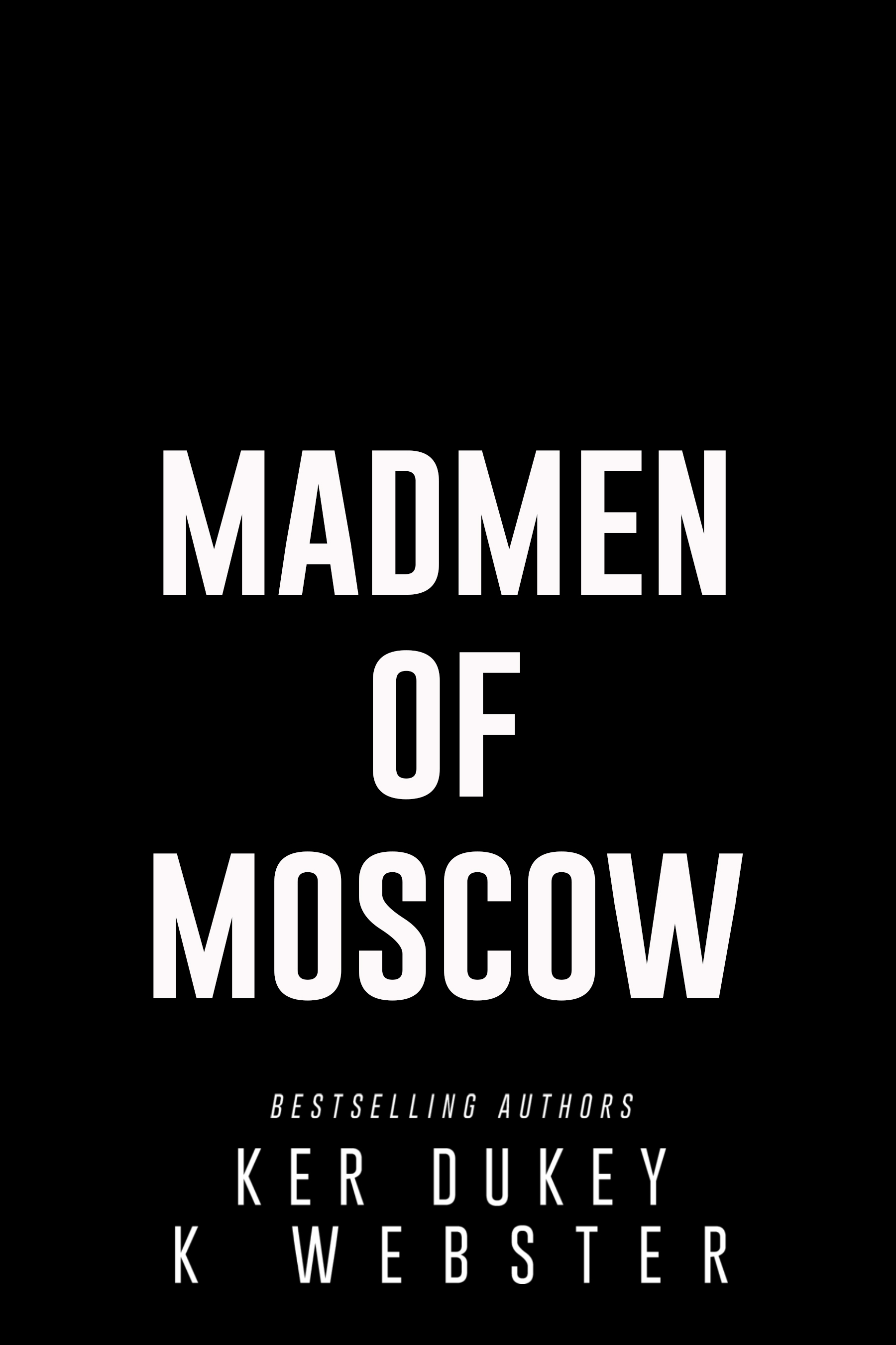 Madmen of Moscow book cover