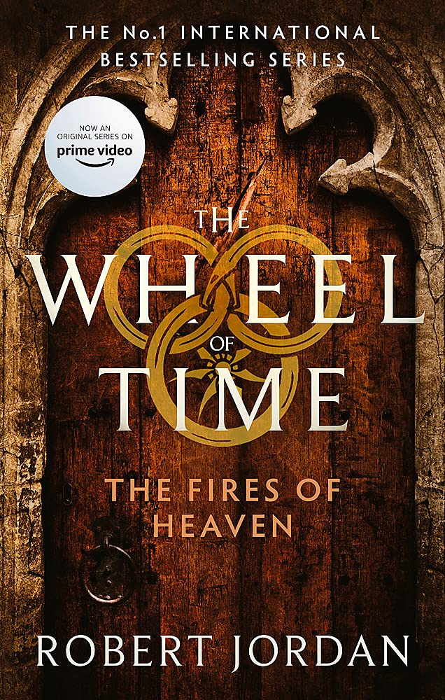 The Fires of Heaven (Wheel of Time, #5)