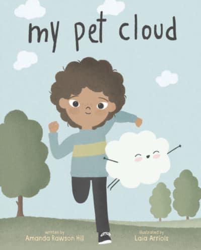 My Pet Cloud by Amanda Rawson Hill | Goodreads