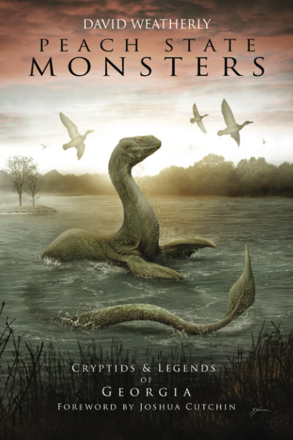 Peach State Monsters: Cryptids & Legends of Georgia