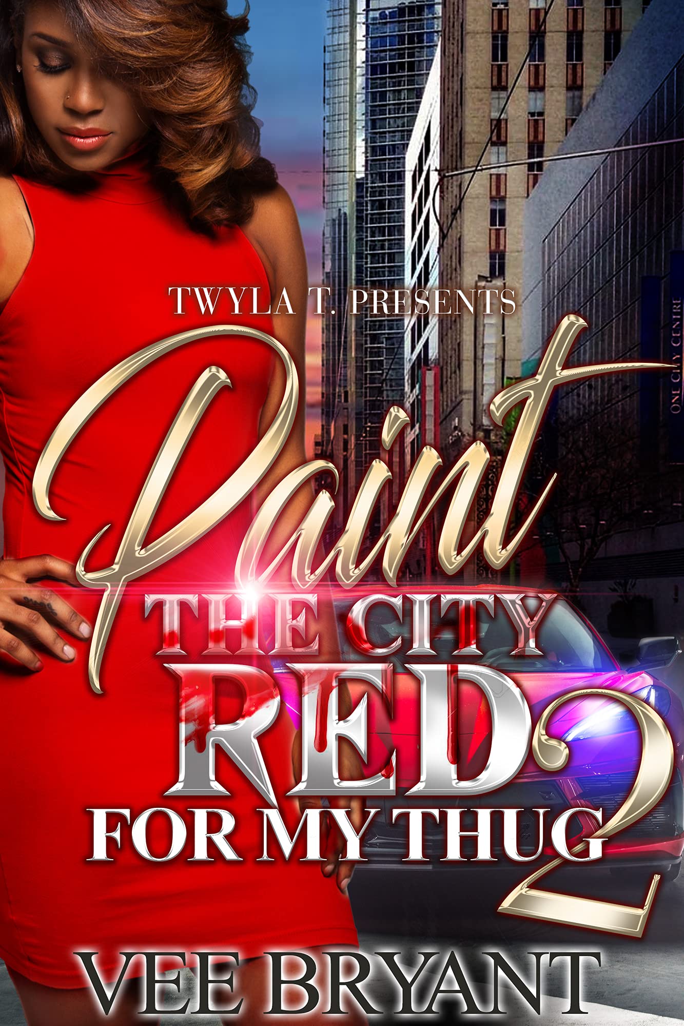 Paint The City Red For My Thug 2 by Vee Bryant Goodreads