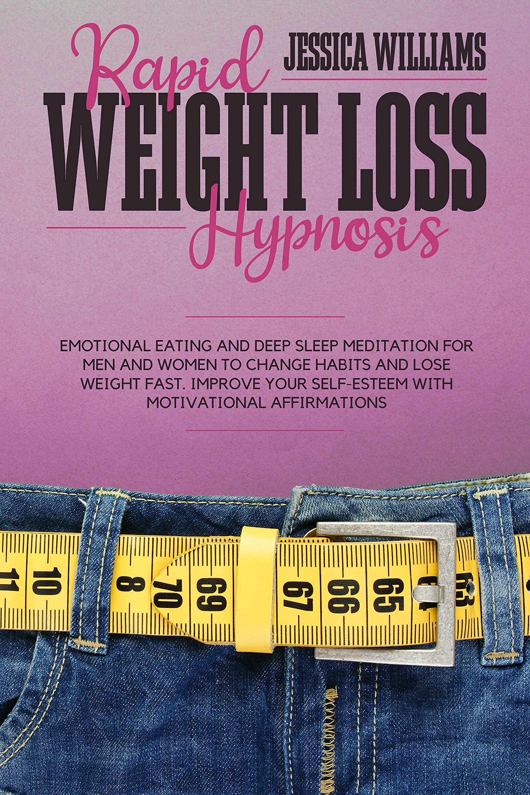 RAPID WEIGHT LOSS HYPNOSIS Emotional Eating And Deep Sleep Meditation For Men And Women To