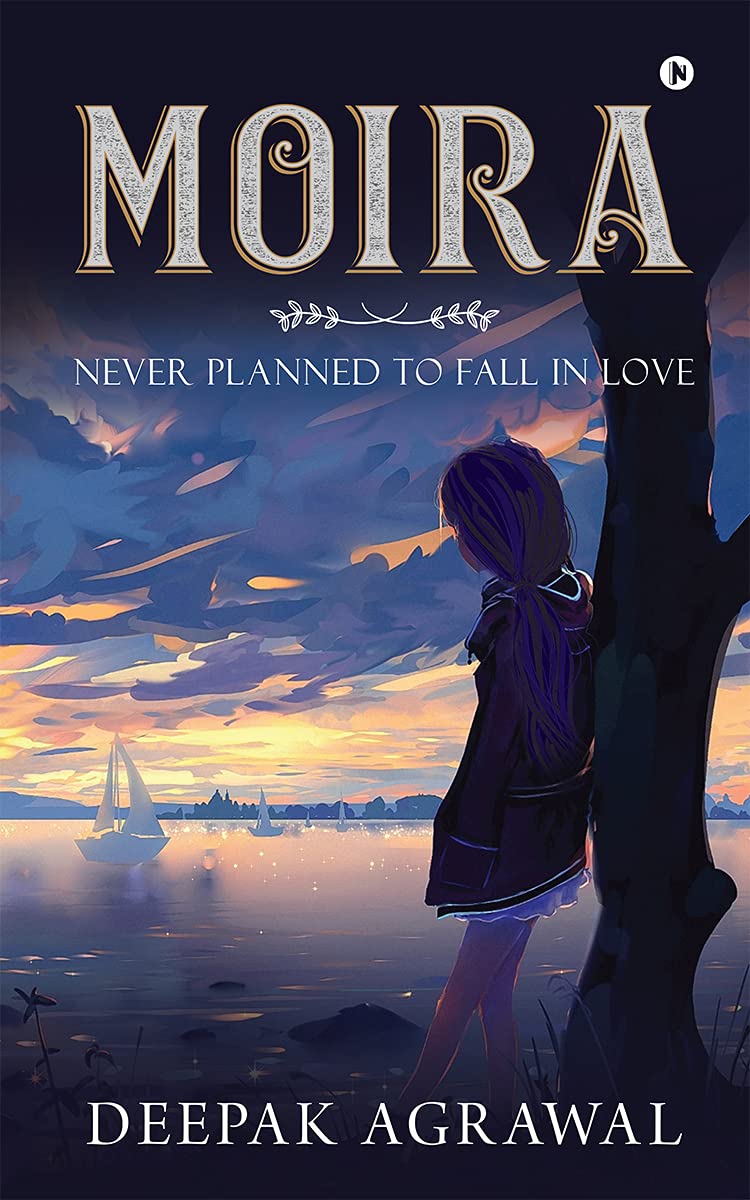 Moira: Never Planned to fall in Love