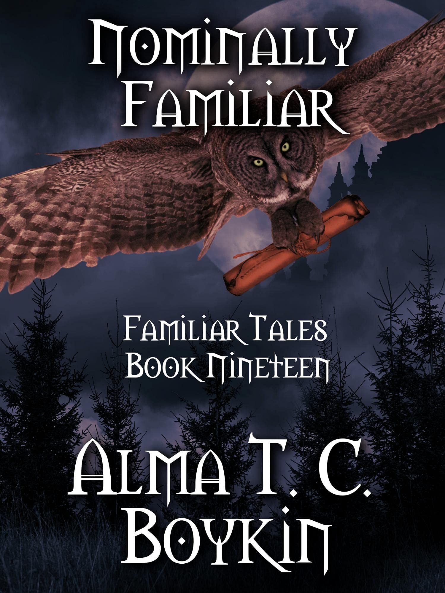 Nominally Familiar: Familiar Tales Book Nineteen