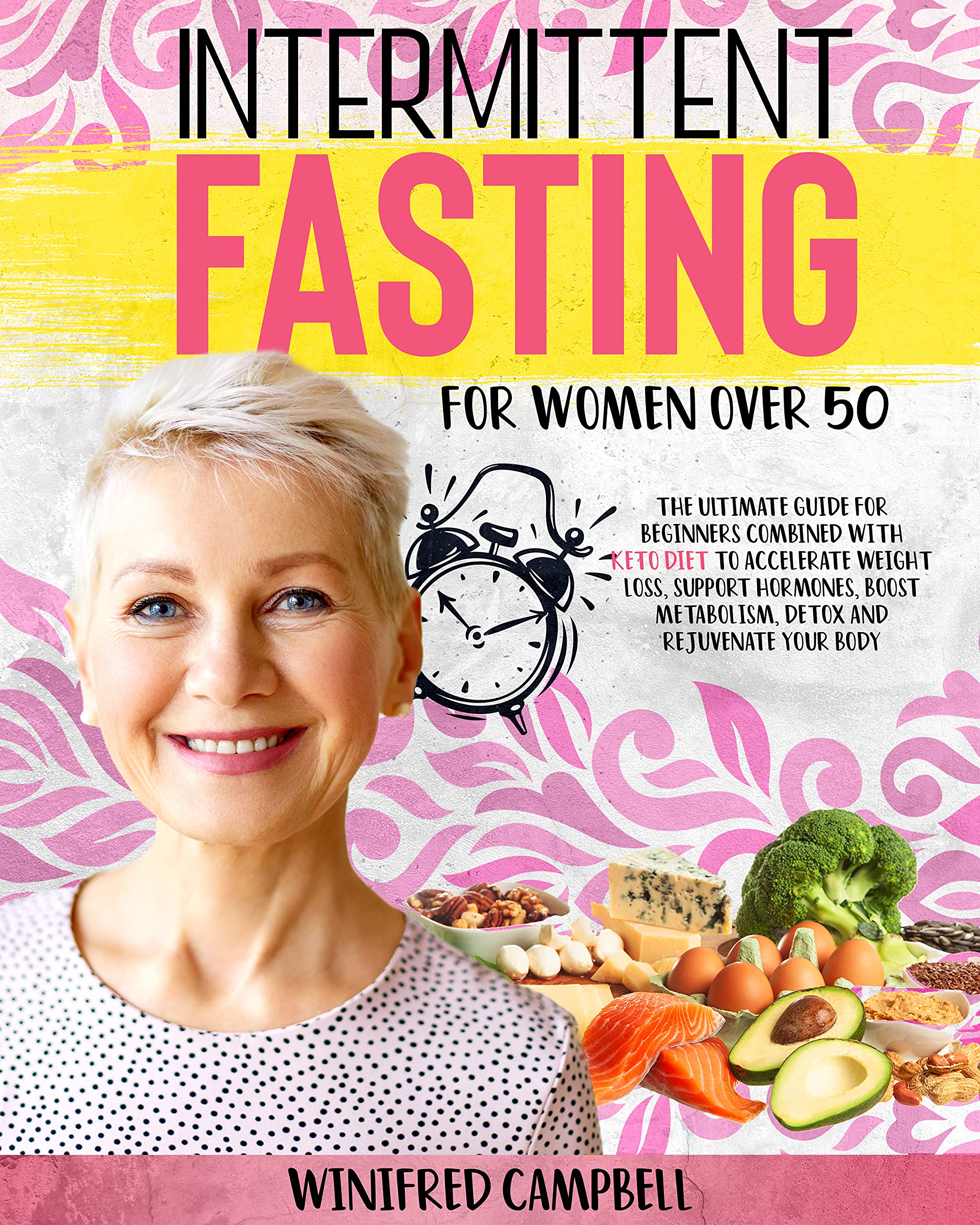 Intermittent Fasting For Women over 50: The Ultimate Guide for ...