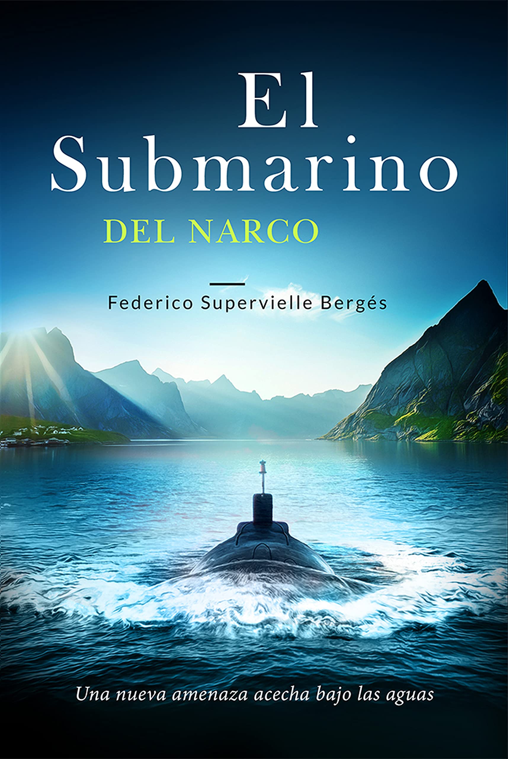 El submarino del narco: Una nueva amenaza acecha bajo las aguas