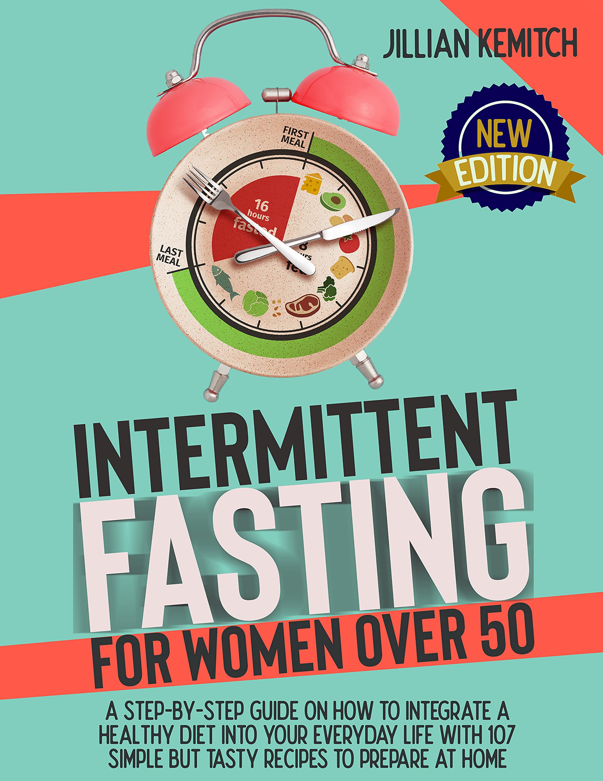 Intermittent Fasting For Women Over 50: A Step-by-Step Guide on How to ...