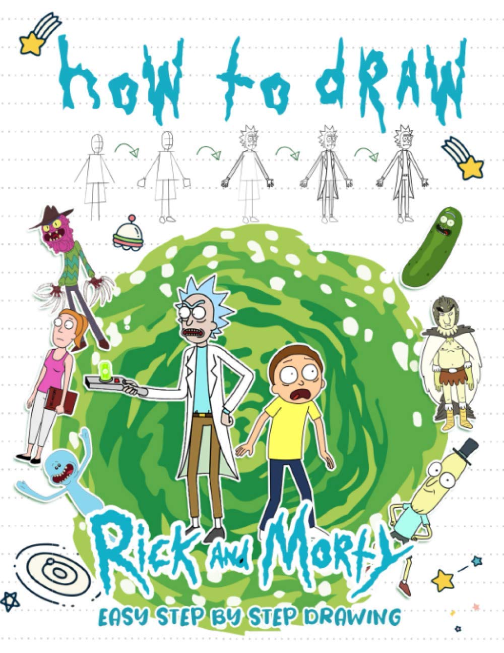 How to Draw Rick And Morty: 23 Step-by-Step Characters To Improve Your