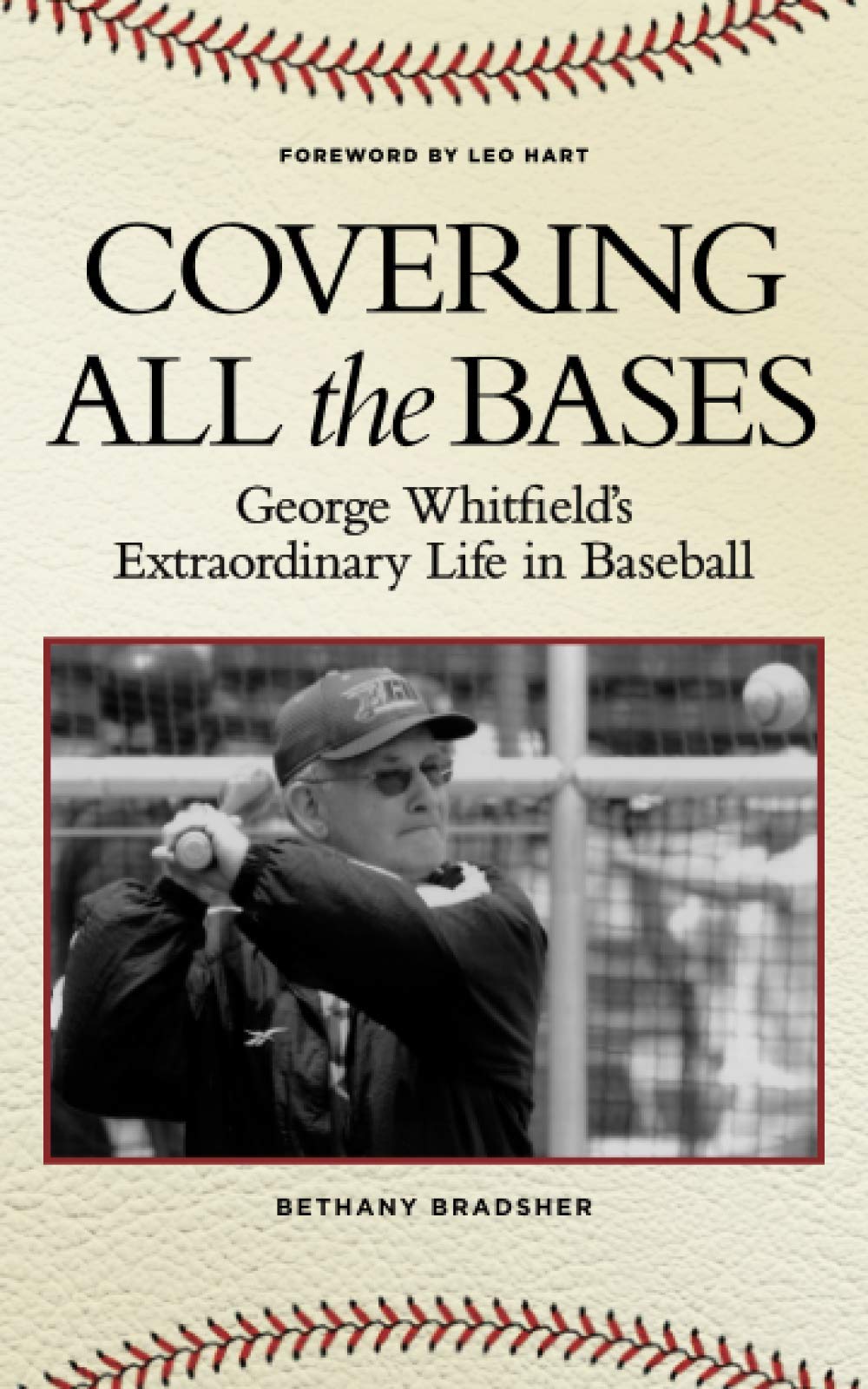 Covering All the Bases Whitfield’s Extraordinary Life in