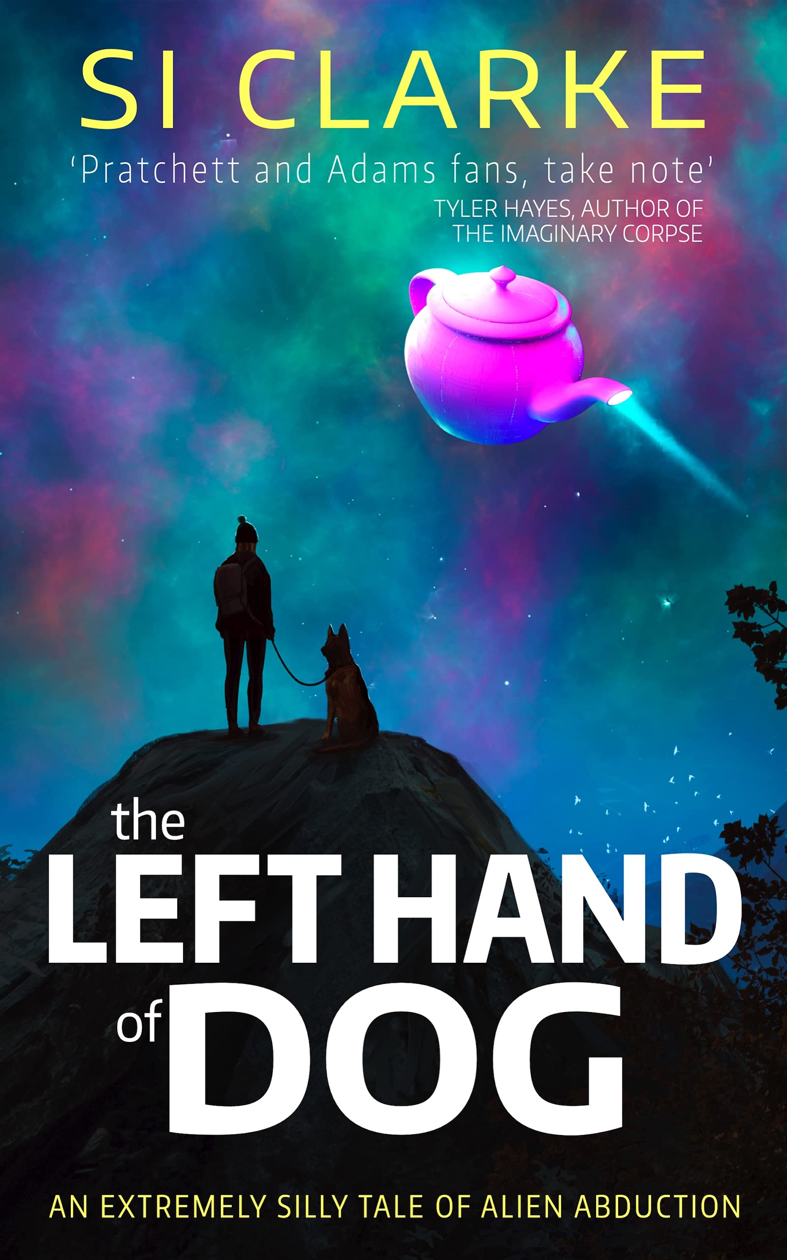 The Left Hand of Dog (Starship Teapot #1)