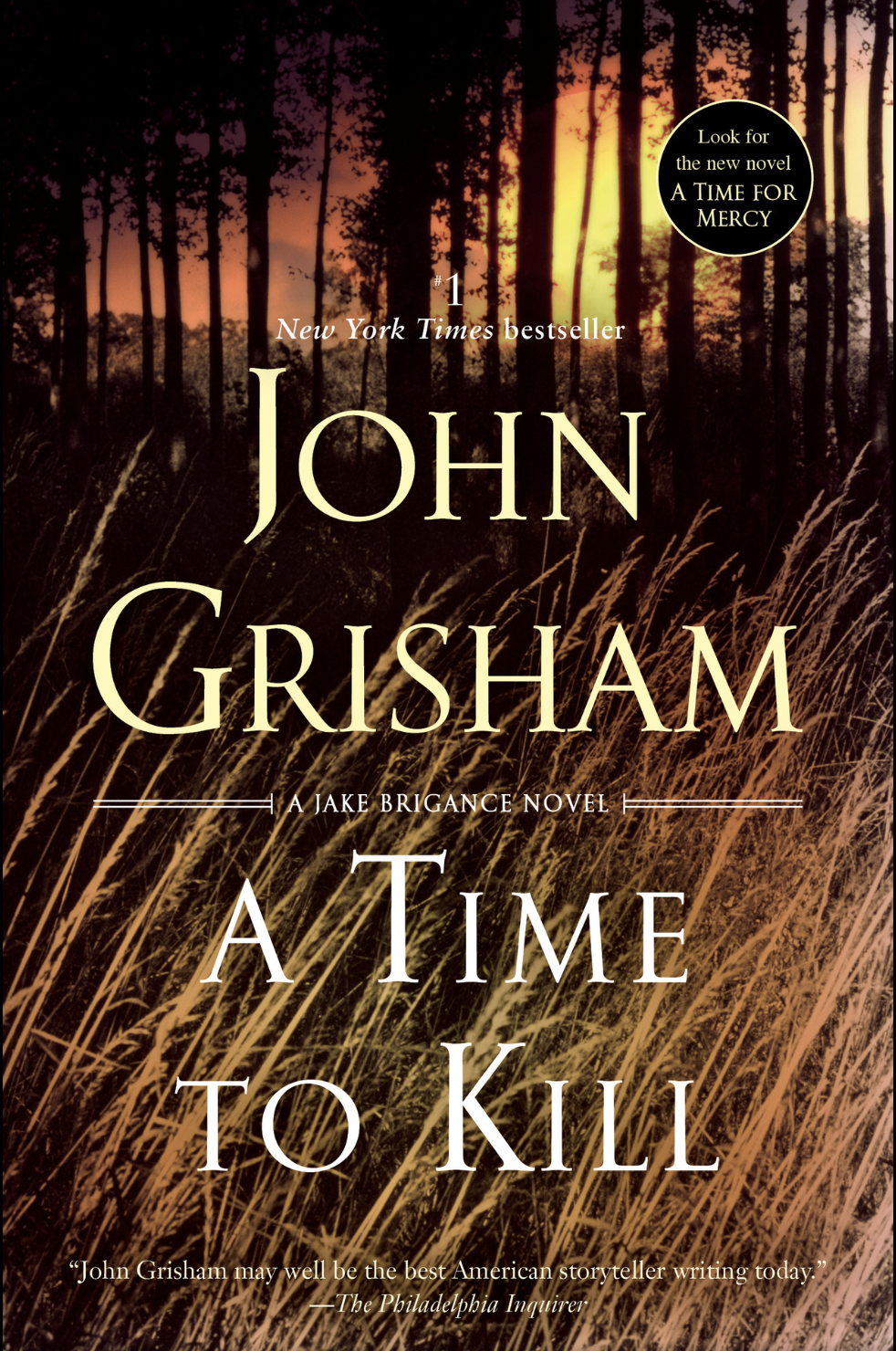 A Time to Kill (Jake Brigance, #1)