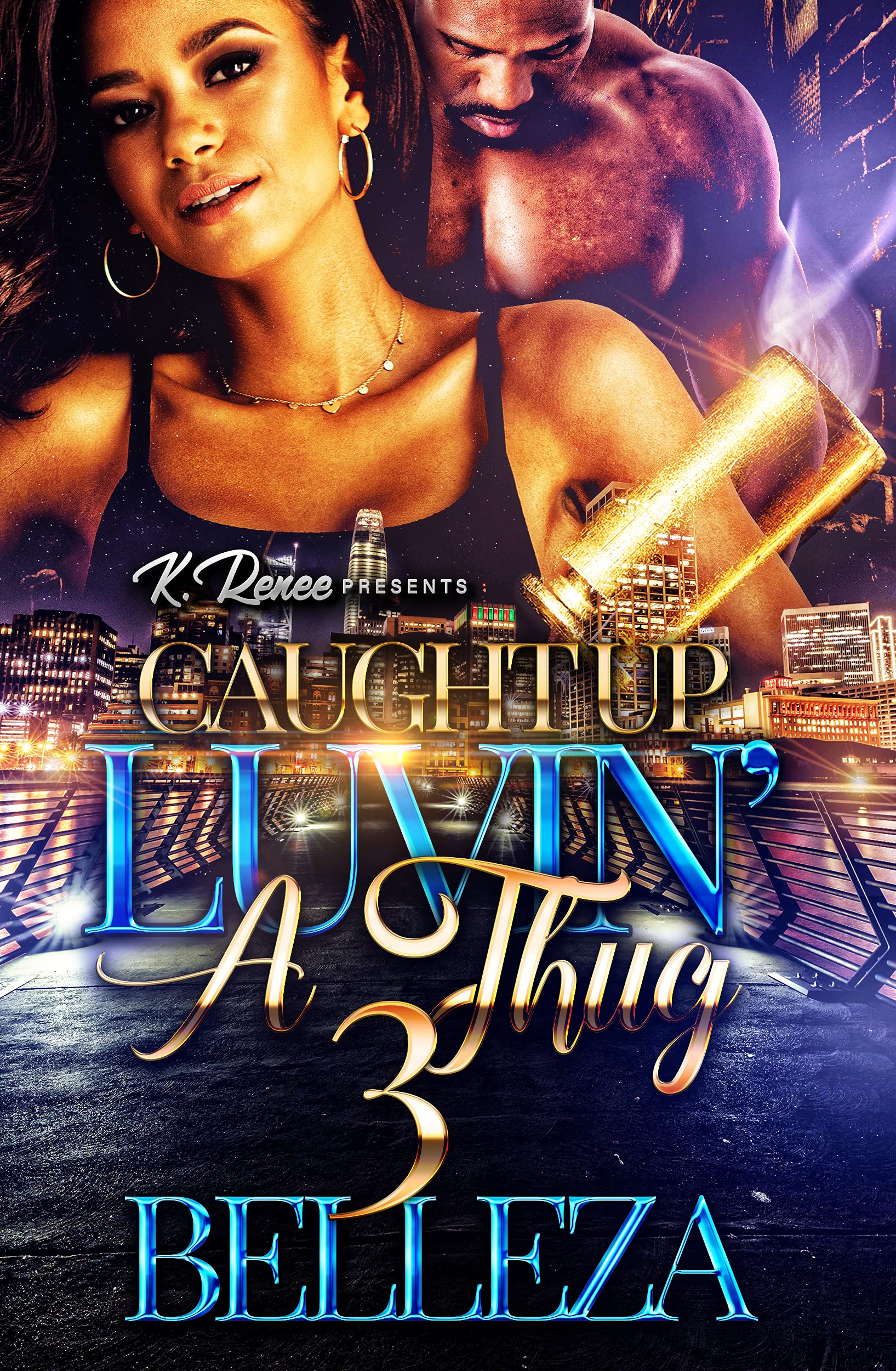 Caught Up Luvin' A Thug 3 book cover