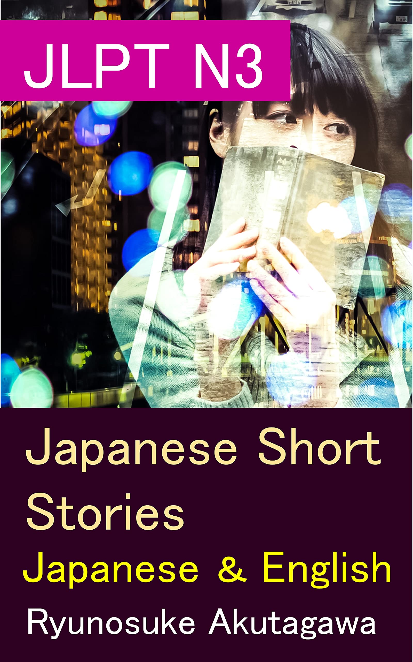 JLPT N3 Japanese Short Stories Japanese and English by Ryūnosuke Akutagawa Goodreads